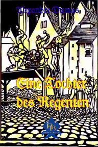 Title: Eine Tochter des Regenten, Author: Alexandre Dumas