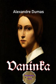 Title: Vaninka, Author: Alexandre Dumas