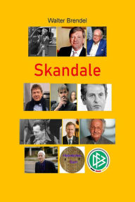 Title: Skandale, Author: Walter Brendel