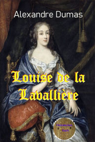 Title: Louise von Lavallière, Author: Alexandre Dumas