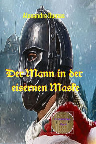 Title: Der Mann mit der eisernen Maske, Author: Alexandre Dumas