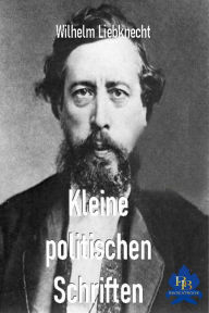 Title: Kleine politische Schriften, Author: Walter Brendel