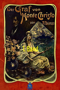 Title: Der Graf von Monte Christo, 1. Band, Author: Alexandre Dumas