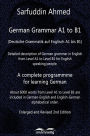 German Grammar A1 to B1: A complete programme for learning German