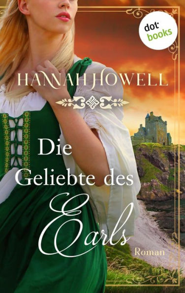 Die Geliebte des Earls: Roman