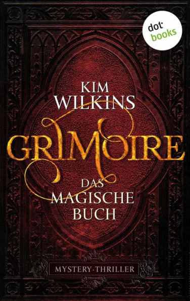 Grimoire - Das magische Buch: Mystery-Thriller