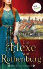 Die Hexe von Rothenburg: Historischer Roman