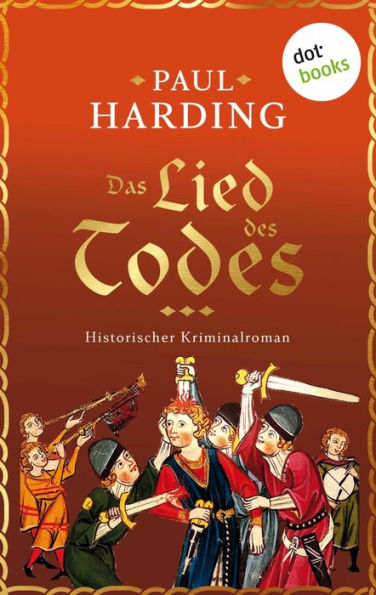 Das Lied des Todes: Ein Fall für Hugh Corbett, Meisterspion von Edward I - Band 4 Erstklassige Mittelalterspannung