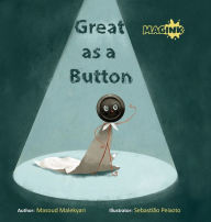 Title: Great as a Button, Author: Masoud Malekyari