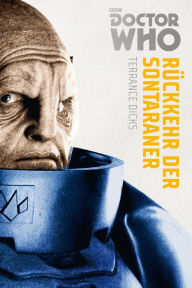 Title: Doctor Who Monster-Edition 3: Rückkehr der Sontaraner, Author: Terrance Dicks