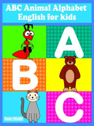 Title: ABC Animal Alphabet: English for kids, Author: Suzy Makó