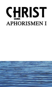 Title: Aphorismen I, Author: Sahra Christ