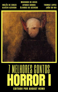 Title: 7 melhores contos - Horror I, Author: Joaquim Maria Machado de Assis