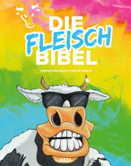 Title: Die Fleischbibel, Author: Yannick Meurer