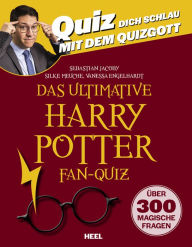 Title: Das ultimative Harry Potter Fan-Quiz: Quiz dich schlau mit dem Quizgott, Author: Sebastian Jacoby