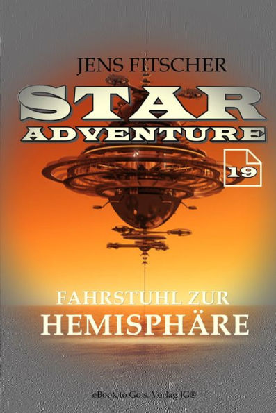 Fahrstuhl zur Hemisphäre (STAR ADVENTURE 19)