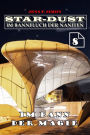 Im Bann der Magie (STAR-DUST 8): Im Bannfluch der Naniten