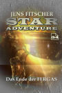 Das Ende der FERGAS (STAR ADVENTURE 34)