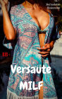 Versaute MILF: Perverse MILF Story