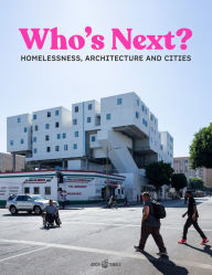 Books to download to ipad 2 Who's Next: Homelessness, Architecture and Cities FB2 MOBI 9783966800174 by  in English