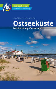 Title: Ostseeküste Mecklenburg-Vorpommern Reiseführer Michael Müller Verlag, Author: Sven Talaron