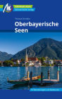 Oberbayerische Seen Reiseführer Michael Müller Verlag: Individuell reisen mit vielen praktischen Tipps