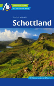 Title: Schottland Reiseführer Michael Müller Verlag: Individuell reisen mit vielen praktischen Tipps, Author: Andreas Neumeier