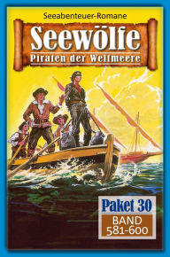 Title: Seewölfe Paket 30: Seewölfe - Piraten der Weltmeere, Band 581 bis 600, Author: Burt Frederick