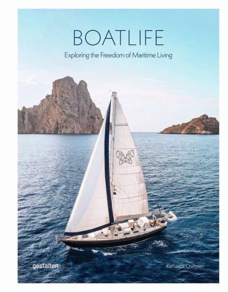 Boatlife: Exploring the Freedom of Maritime Living