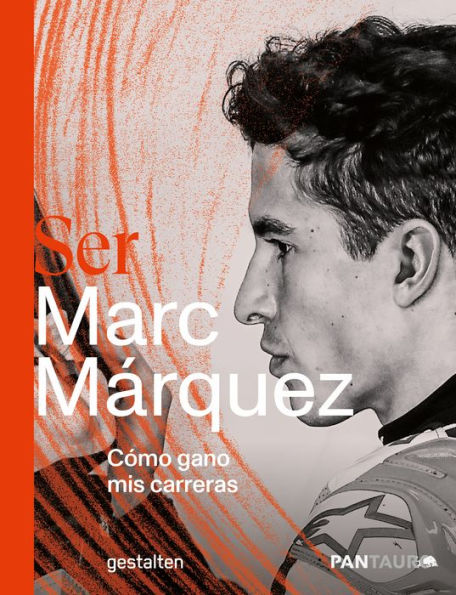 Ser Marc Márquez: Cómo gano mis carreras