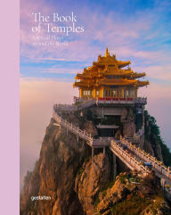 Title: The Book of Temples: Spiritual Places Around the World, Author: gestalten