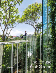 Title: The House of Green, Author: gestalten