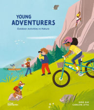 Title: Young Adventurers: Outdoor Activities in Nature, Author: Susie Rae