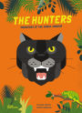 The Hunters: Predators of the Animal Kingdom