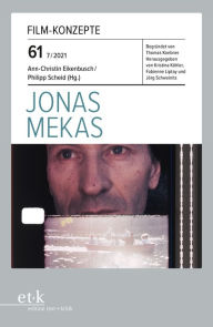 Title: FILM-KONZEPTE 61 - Jonas Mekas, Author: Ann-Christin Eikenbusch