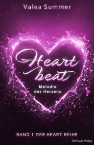 Title: Heartbeat: Melodie des Herzens, Author: Valea Summer
