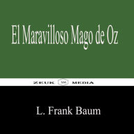 Title: El Maravilloso Mago de Oz, Author: L. Frank Baum