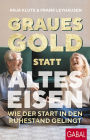 Graues Gold statt altes Eisen: Wie der Start in den Ruhestand gelingt