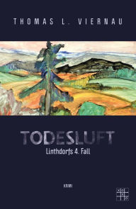 Title: Todesluft, Author: Thomas L. Viernau