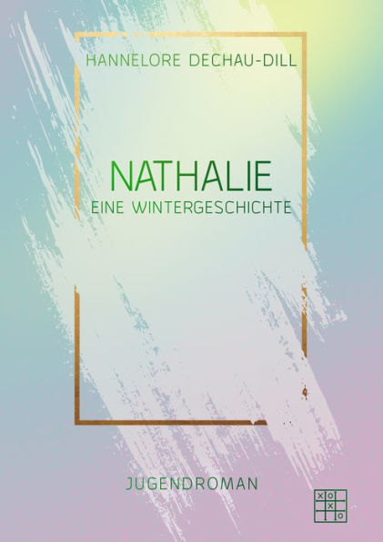 Nathalie: Eine Wintergeschichte