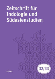 Title: Zeitschrift fï¿½r Indologie und Sï¿½dasienstudien 32/33, Author: Thomas Oberlies