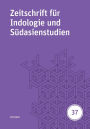 Zeitschrift fï¿½r Indologie und Sï¿½dasienstudien 37