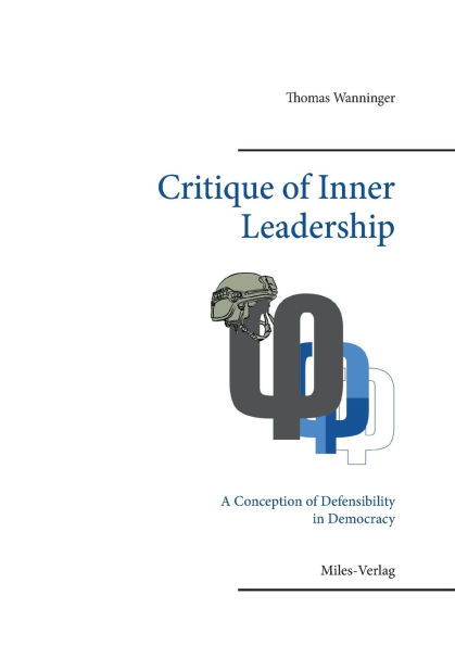 Critique of Inner Leadership: A Conception of Defensibility in Democracy