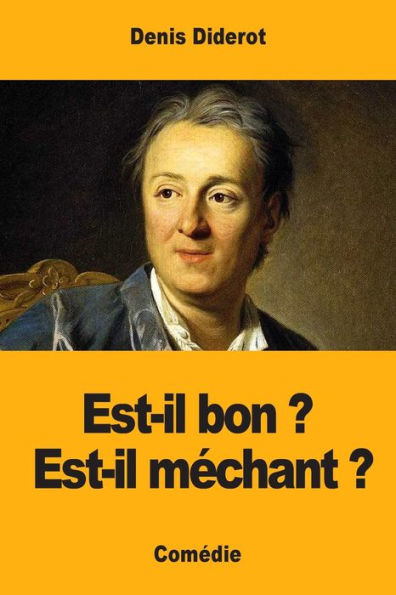 Est-il bon ? Est-il mï¿½chant ?