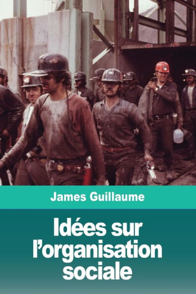 Idées sur l'organisation sociale