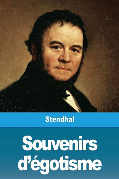 Souvenirs d'ï¿½gotisme