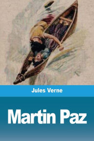 Title: Martin Paz, Author: Jules Verne