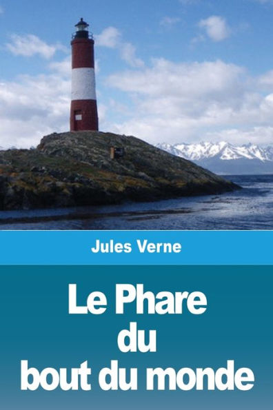 Le Phare du bout monde