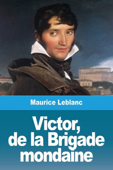 Victor, de la Brigade mondaine