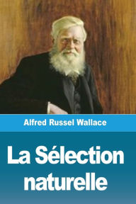 Title: La SÃ¯Â¿Â½lection naturelle, Author: Alfred Wallace